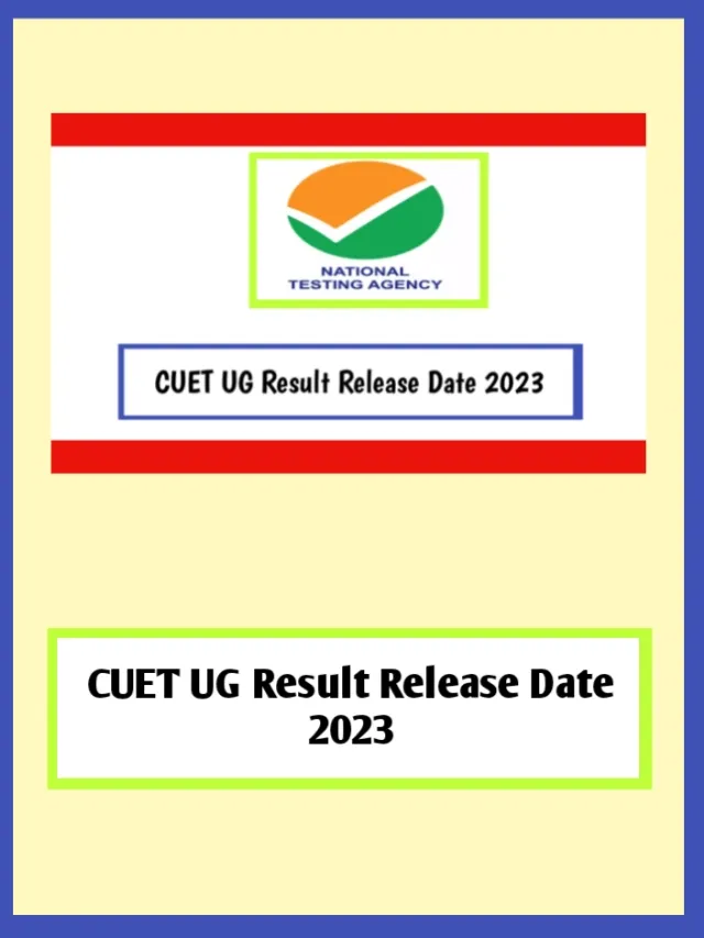 CUET UG Result Release Date Announcement 2023