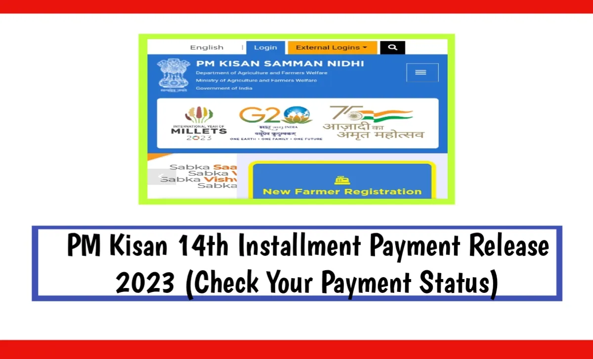 PM Kisan 14th Installment Payment Release 2023 (Check Status)