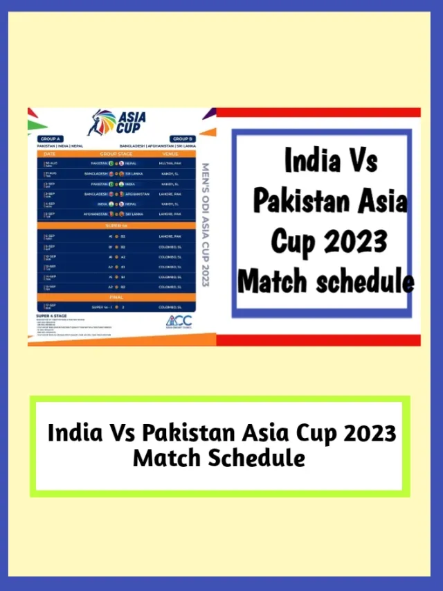 India Vs Pakistan Asia Cup 2023 Match Schedule