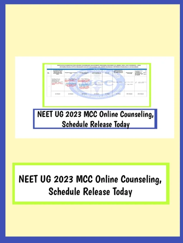 NEET UG 2023 MCC Online Counseling, Schedule Released Today