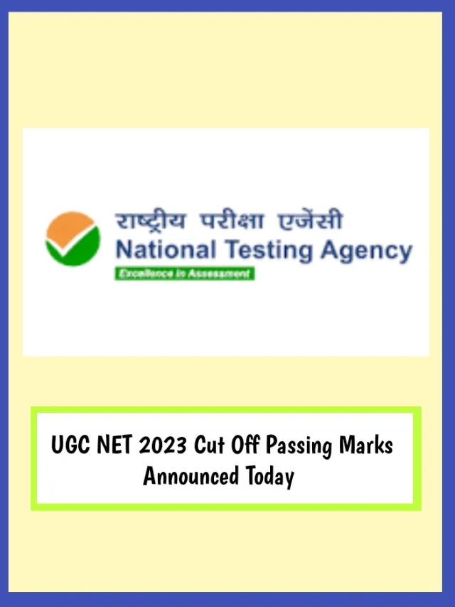 UGC NET 2023 Cut Off Passing Marks Announced Today