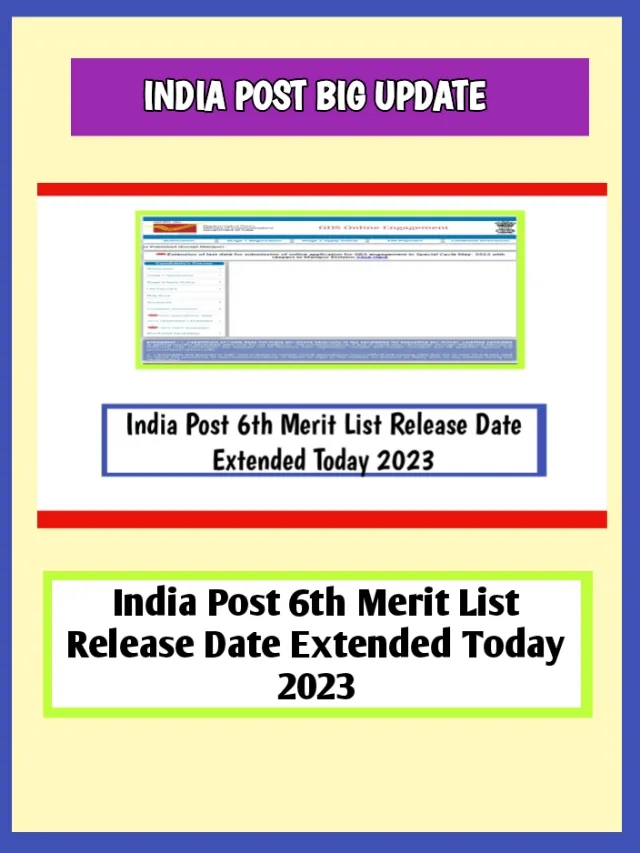 India Post GDS 6th Merit List Release Date Extended Today