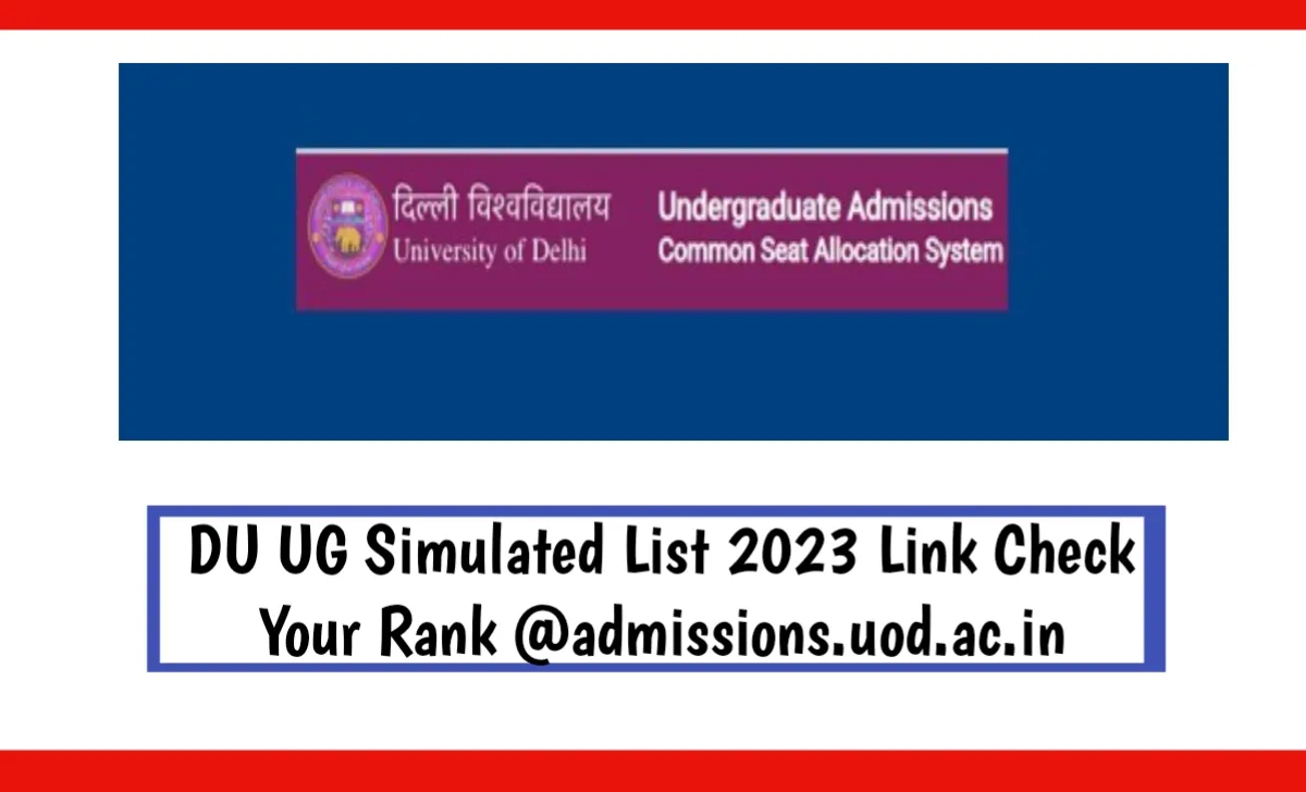 DU UG Simulated list 2023 Link Check Your Rank @admissions.uod.ac.in