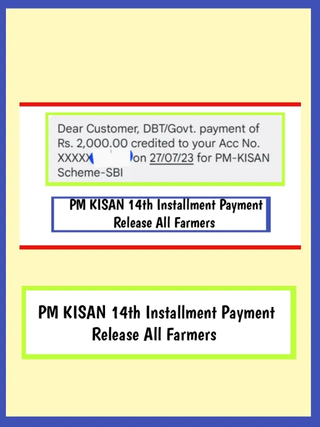 PM KISAN 14th Installment Payment Release All Farmers