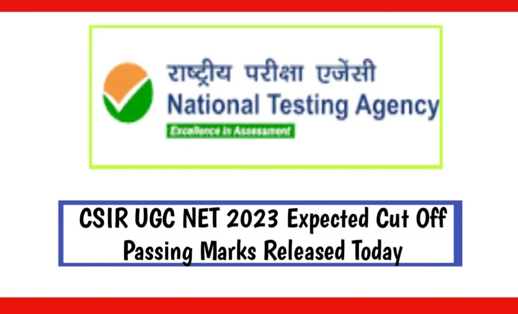 CSIR UGC NET 2023 Expected Cut Off Passing Marks Released Today
