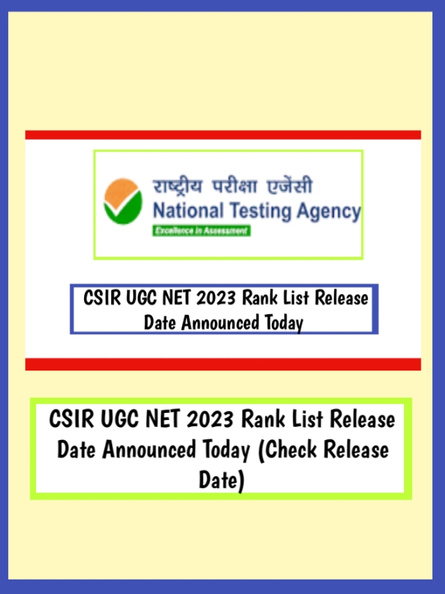 CSIR UGC NET 2023 Rank List Release Date Announced Today