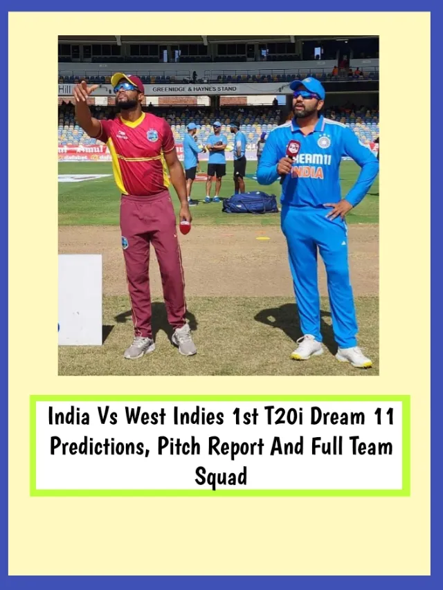 India vs West Indies Dream11 Prediction, Fantasy Cricket Tips, Today's Playing XI, Pitch Report