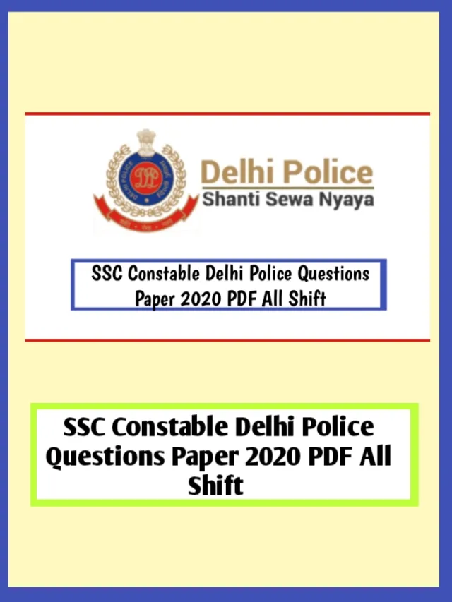 SSC Constable Delhi police Question Paper 2020 PDF All shift