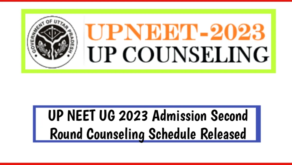 UP NEET UG 2023 Admission Second Round Counselling Schedule Date Release Today